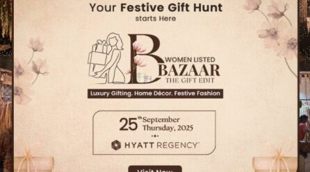 Women Listed Presents Bazaar: The Gift Edit – A Curated Showcase of Women-Led Gifting Brands 25th September 2025 | Hyatt Regency, New Delhi